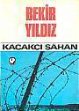 Kaçakçı Şahan book cover