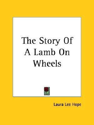 The Story Of A Lamb On Wheels book cover