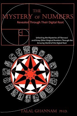 The Mystery of Numbers: Revealed Through Their Digital Root: Unlocking ...