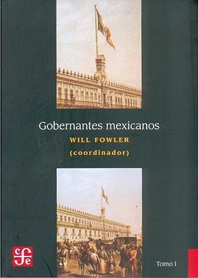 Gobernantes mexicanos I book cover