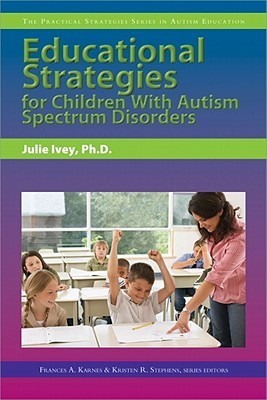 Educational Strategies for Children With Autism Spectrum Disorders by ...