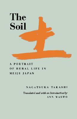 The Soil: A Portrait of Rural Life in Meiji Japan