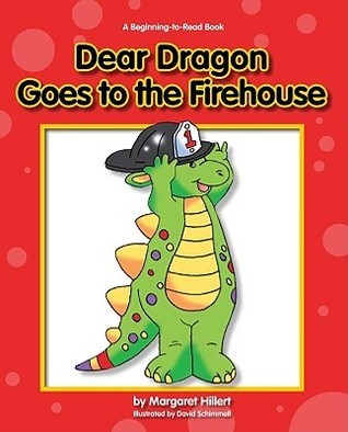 Dear Dragon Goes to the Firehouse book cover