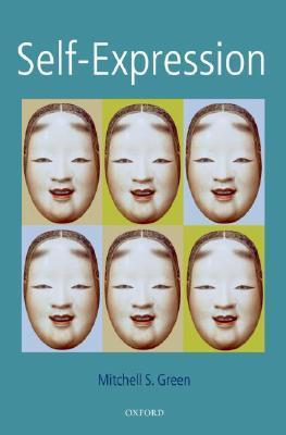 Self-Expression by Mitchell S. Green | Goodreads