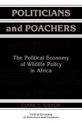 Politicians and Poachers book cover