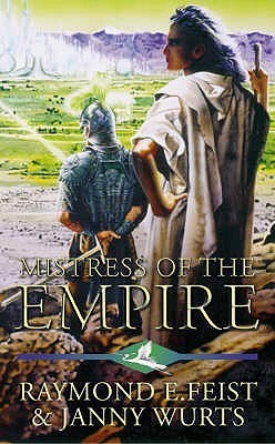 Mistress Of The Empire (The Empire Trilogy, #3)