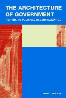 The Architecture of Government book cover