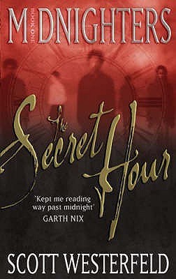 The Secret Hour (Midnighters, #1)