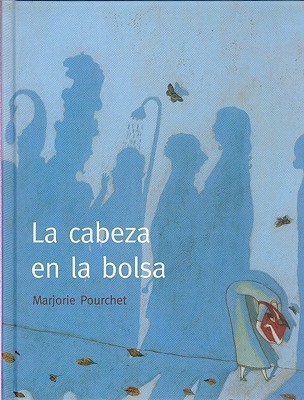 La cabeza en la bolsa