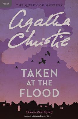 Taken at the Flood (Hercule Poirot, #29)