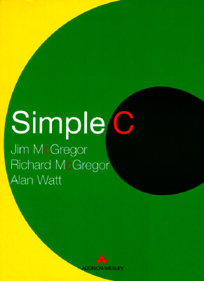 Simple C by Jim Mcgregor | Goodreads