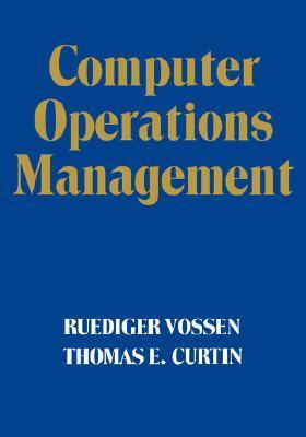 Computer Operations Management by Ruediger Vossen | Goodreads