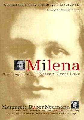 Milena: The Tragic Story of Kafka's Great Love