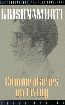 Commentaries on Living: First Series