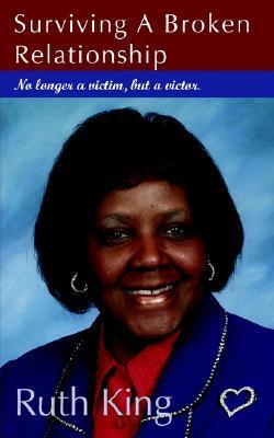Surviving A Broken Relationship: No longer a victim, but a victor. by ...
