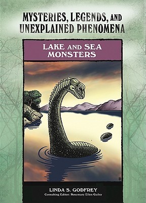 Lake and Sea Monsters by Linda S. Godfrey | Goodreads