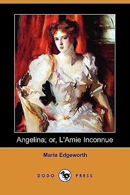 Angelina; Or, L'Amie Inconnue book cover