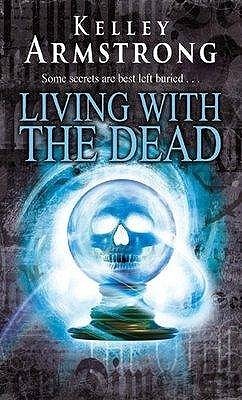 Living with the Dead (Women of the Otherworld, #9)