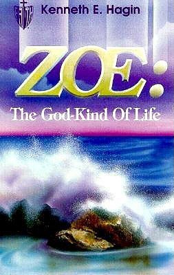 ZOE: The God-Kind of Life