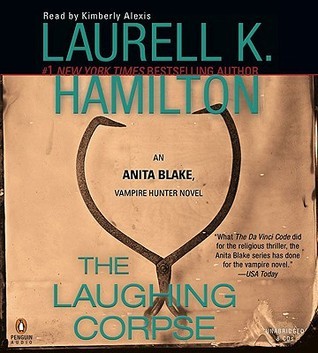 The Laughing Corpse (Anita Blake, Vampire Hunter, #2)