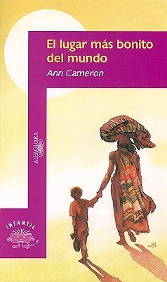 El Lugar Más Bonito del Mundo