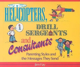 Helicopters, Drill Sergeants and Consultants book cover