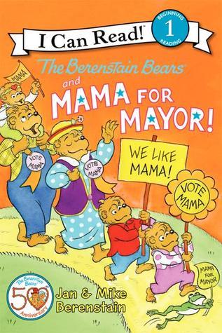 The Berenstain Bears and Mama for Mayor! book cover