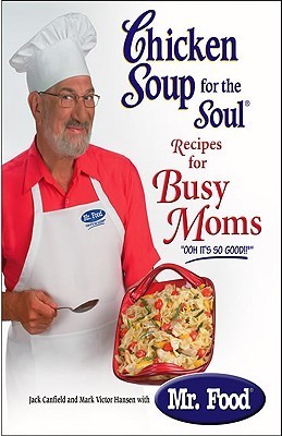 Chicken Soup for the Soul Recipes for Busy Moms book cover