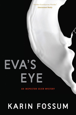 Eva's Eye (Inspector Konrad Sejer, #1)