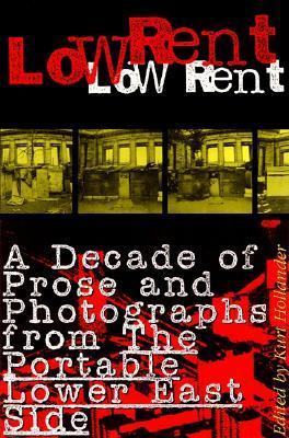 Ordnung, Land und Leute：Hardcover Low Rent: A Decade of Prose and Photographs from The