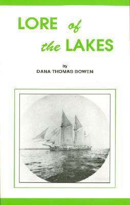 Lore of the Lakes by Dana Thomas Bowen | Goodreads