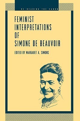 Feminist Interpretations of Simone de Beauvoir by Margaret A. Simons ...