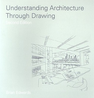 建築家のドローイング　Architecture through Drawing 建築家のドローイング Architecture through Drawing