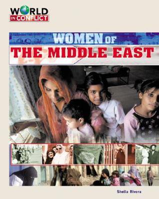 Women of the Middle East by Sheila Rivera | Goodreads