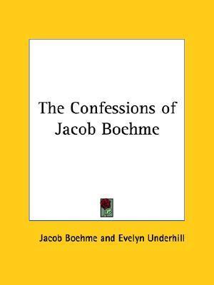 The Confessions of Jacob Boehme book cover
