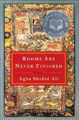 Rooms Are Never Finished: Poems