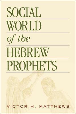 Social World of the Hebrew Prophets book cover