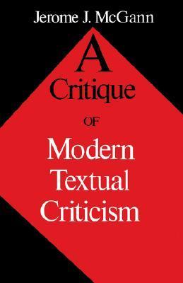 A Critique of Modern Textual Criticism book cover