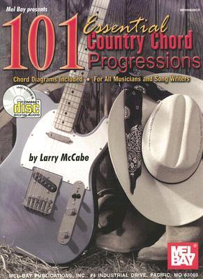 Mel Bay 101 Essential Country Chord Progressions by Larry McCabe ...