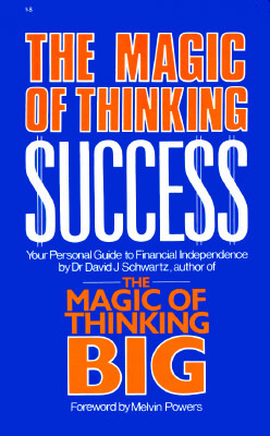 Magic of Thinking Success: Your Personal Guide to Financial