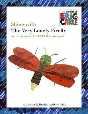 Shine with the Very Lonely Firefly book cover