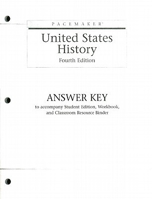 PACEMAKER UNITED STATES HISTORY ANSWER KEY FOURTH EDITION 2004 by ...