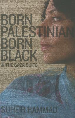 Born Palestinian, Born Black: & The Gaza Suite cover