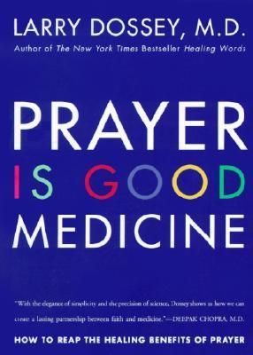 Prayer Is Good Medicine book cover