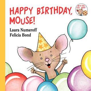 Happy Birthday, Mouse! book cover