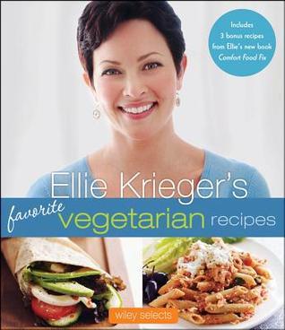 Ellie Krieger Vegetarian Meals by Ellie Krieger | Goodreads