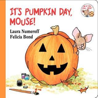 It's Pumpkin Day, Mouse! book cover