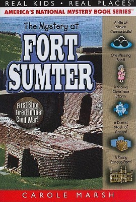 The Mystery at Fort Sumter (Real Kids! Real Places! book cover