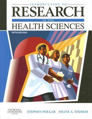 Introduction to Research in the Health Sciences by Stephen Polgar BSc ...
