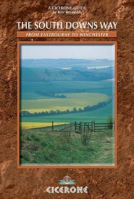 The South Downs Way : Eastbourne to Winchester by Kev Reynolds | Goodreads